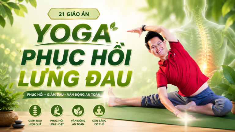 21 Ngày Yoga Phục Hồi Đau Lưng