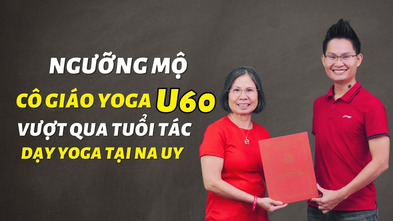 Cô giáo Yoga U63 chị Nga nhận bằng tốt nghiệp khoá đào tạo HLV Yoga từ Đặng Kim Ba